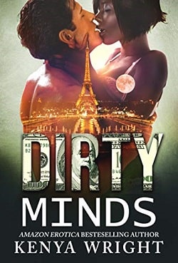 Dirty Minds: An Interracial Russian Mafia Romance by Kenya Wright