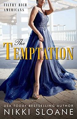 The Temptation (Filthy Rich Americans 5) by Nikki Sloane