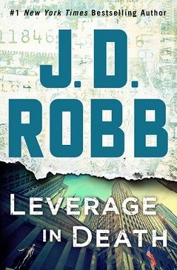 Leverage in Death (In Death 47) by J.D. Robb