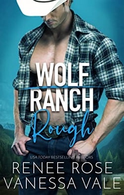 Rough (Wolf Ranch 1) by Renee Rose