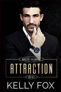 Attraction (Mobsters + Billionaires 3) by Kelly Fox