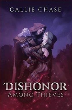Dishonor Among Thieves by Callie Chase