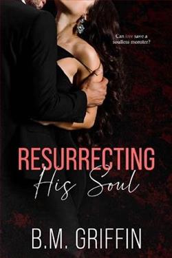Resurrecting His Soul by B.M. Griffin