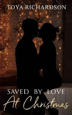 Saved By Love at Christmas by Toya Richardson