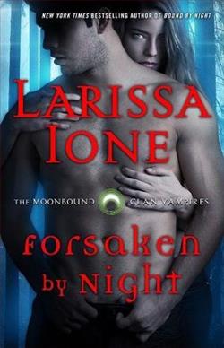 Forsaken By Night by Larissa Ione