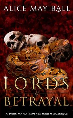 Lords of Betrayal by Alice May Ball