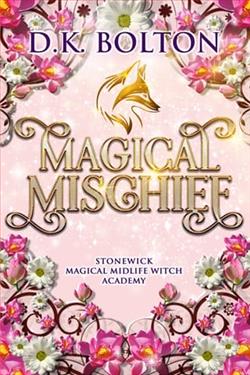 Magical Mischief by D.K. Bolton