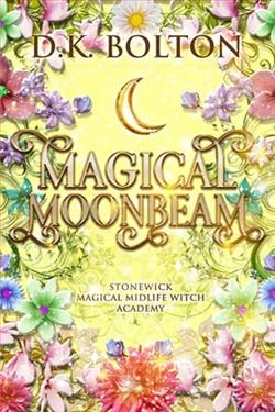 Magical Moonbeam by D.K. Bolton