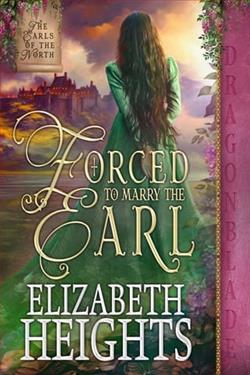 Forced to Marry the Earl by Elizabeth Heights