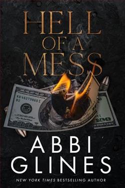 Hell of a Mess by Abbi Glines