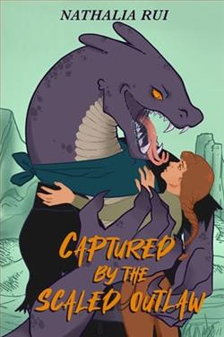 Captured By the Scaled Outlaw by Nathalia Rui