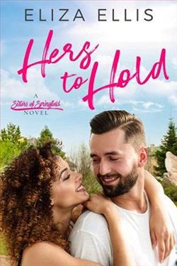Hers to Hold by Eliza Ellis