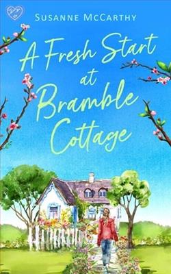 A Fresh Start at Bramble Cottage by Susanne McCarthy