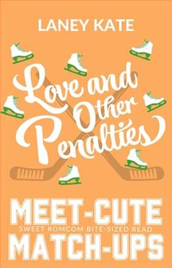 Love and Other Penalties by Laney Kate