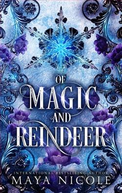 Of Magic and Reindeer by Maya Nicole