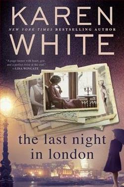 The Last Night in London by Karen White