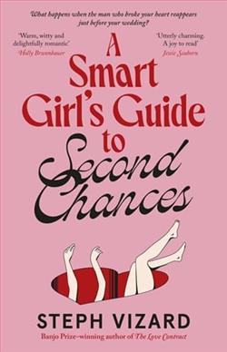 A Smart Girl's Guide to Second Chances by Steph Vizard