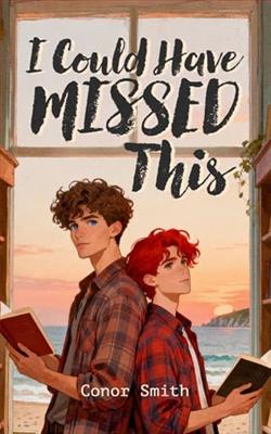 I Could Have Missed This by Conor Smith