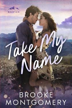 Take My Name by Brooke Montgomery