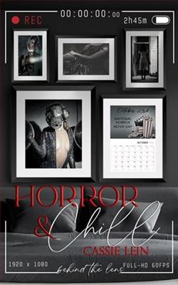 Horror and Chill by Cassie Lein