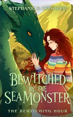 Bewitched By the Sea Monster by Stephanie E. Donohue
