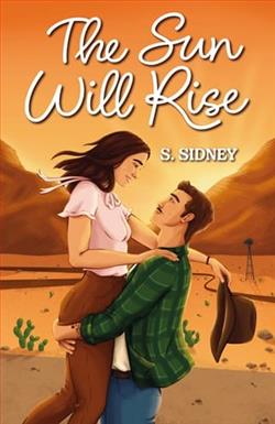 The Sun Will Rise by S. Sidney