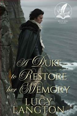 A Duke to Restore her Memory by Lucy Langton