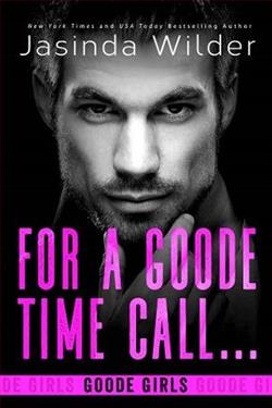 For a Goode Time Call… by Jasinda Wilder