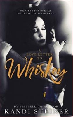 A Love Letter to Whiske by Kandi Steiner