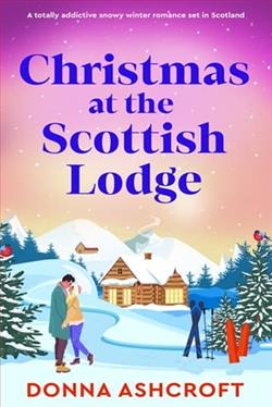Christmas at the Scottish Lodge by Donna Ashcroft