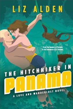 The Hitchhiker in Panama by Liz Alden