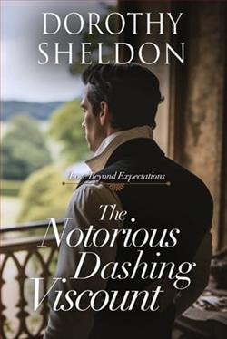 The Notorious Dashing Viscount by Dorothy Sheldon
