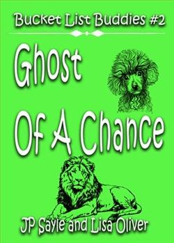 Ghost of a Chance by J.P. Sayle