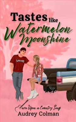 Tastes Like Watermelon Moonshine by Audrey Colman