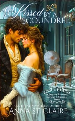 Kissed By a Scoundrel by Anna St. Claire