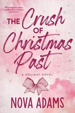 The Crush of Christmas Past by Nova Adams