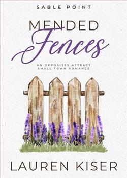 Mended Fences by Lauren Kiser