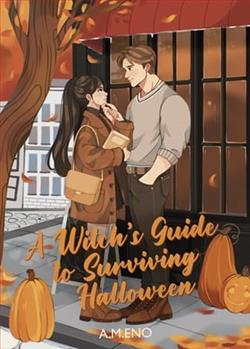 A Witch's Guide to Surviving Halloween by A.M. Eno