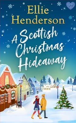 A Scottish Christmas Hideaway by Ellie Henderson