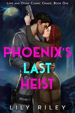 Phoenix's Last Heist by Lily Riley