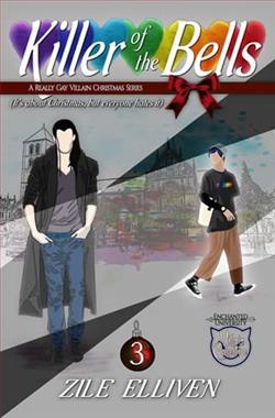 Killer of the Bells by Zile Elliven