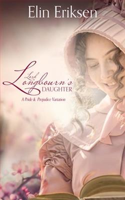 Lord Lonbourn's Daughter by Elin Eriksen