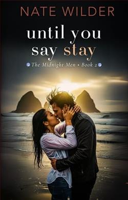 Until You Say Stay by Nate Wilder