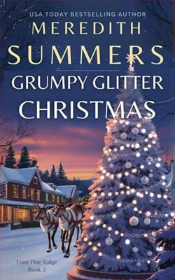 Grumpy Glitter Christmas by Meredith Summers