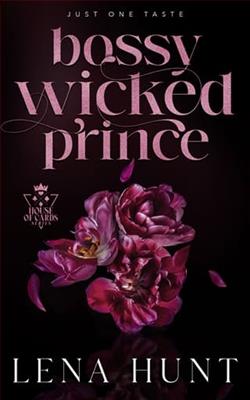 Bossy Wicked Prince by Lena Hunt