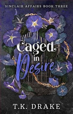 Caged in Desire by T.K. Drake