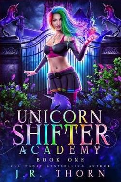 Unicorn Shifter Academy by J.R. Thorn