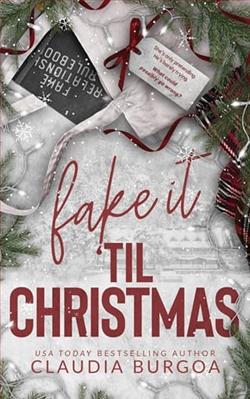 Fake it 'Til Christmas by Claudia Burgoa