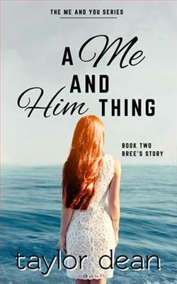 A Me and Him Thing by Taylor Dean
