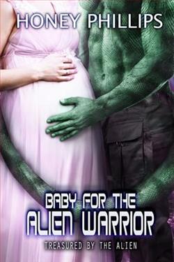Baby for the Alien Warrior by Honey Phillips